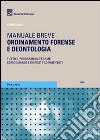 Ordinamento forense e deontologia. Manuale breve libro