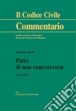 Patto di non concorrenza. Art. 2125