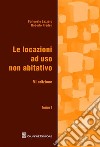 Le locazioni ad uso non abitativo libro di Lazzaro Fortunato Preden Roberto