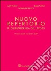 Nuovo repertorio di giurisprudenza del lavoro (gennaio 2008-dicembre 2009) libro