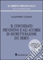 Il concordato preventivo e gli accordi di ristrutturazione dei debiti libro