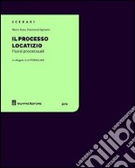 Il processo locatizio. Flussi processuali. Con CD-ROM