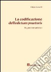 La codificazione dell'edictum praetoris. Dogma romanistico libro