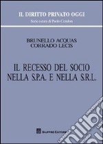 Il recesso del socio nella s.p.a. e nella s.r.l.