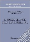 Il recesso del socio nella s.p.a. e nella s.r.l. libro di Acquas Brunello Lecis Corrado