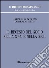 Il recesso del socio nella s.p.a. e nella s.r.l. libro