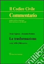 La trasformazione. Artt. 2498-2500-novies libro