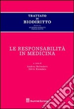 Trattato di biodiritto. Le responsabilità in medicina libro