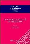 Trattato di biodiritto. Le responsabilità in medicina libro