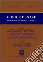 Codice penale. Rassegna di giurisprudenza e di dottrina. Vol. 10/2: Artt. 453-555 libro