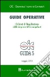 Guide operative. I bilanci di liquidazione delle imprese IAS compliant (2010) libro
