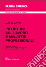 Infortuni sul lavoro e malattie professionali libro