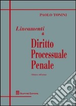 Lineamenti di diritto processuale penale libro