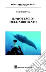 Il «rovescio» dell'arbitrato libro