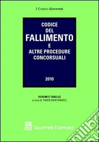 Codice del nuovo fallimento e altre procedure concorsuali libro