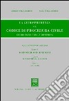 La giurisprudenza sul codice di procedura civile. Coordinata con la dottrina. Aggiornamento 2006-2010. Vol. 1/2: Disposizioni generali (Artt. 75-111) libro