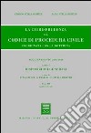 La giurisprudenza sul codice di procedura civile. Coordinata con la dottrina. Aggiornamento 2006-2010. Vol. 1/3: Disposizioni generali (Artt. 112-162) libro