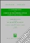 La giurisprudenza sul codice di procedura civile. Coordinata con la dottrina. Aggiornamento 2006-2010. Vol. 2/3: Del processo di cognizione (Artt. 360-408) libro