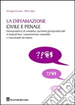 La diffamazione civile e penale libro