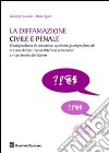 La diffamazione civile e penale libro