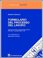 Formulario del processo del lavoro. Con CD-ROM libro