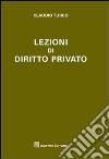 Lezioni di diritto privato libro