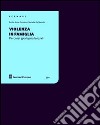 Violenza in famiglia. Percorsi giurisprudenziali libro