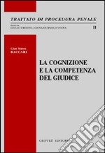 La cognizione e la competenza del giudice