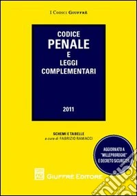 Codice penale e leggi complementari libro