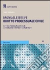 Diritto processuale civile. Manuale breve. Tutto il programma d'esame con domande e risposte commentate libro