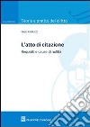 L'atto di citazione. Requisiti e cause di nullità libro