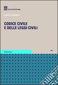 Codice civile e delle leggi civili libro
