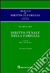 Trattato di diritto di famiglia. Vol. 4: Diritto penale della famiglia libro