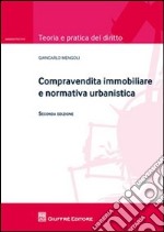 Compravendita immobiliare e normativa urbanistica