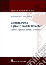 La bancarotta e gli altri reati fallimentari