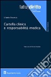 Cartella clinica e responsabilità medica libro