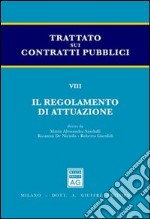 Trattato sui contratti pubblici. Vol. 8 libro