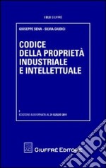 Codice della proprietà industriale e intellettuale libro