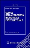 Codice della proprietà industriale e intellettuale libro