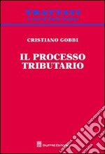 Il processo tributario