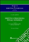 Trattato di diritto di famiglia. Vol. 5: Diritto e procedura penale minorile libro