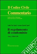 Il regolamento di condominio. Art. 1138-1139 libro