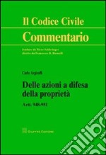 Delle azioni a difesa della proprietà. Art. 948-951 libro