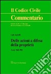 Delle azioni a difesa della proprietà. Art. 948-951 libro