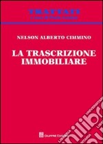 La trascrizione immobiliare libro