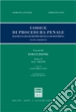 Codice di procedura penale. Rassegna di giurisprudenza e di dottrina. Vol. 9: Esecuzione. Libro X (artt. 648-695) libro