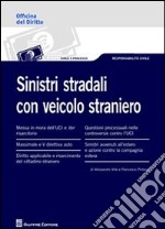 Sinistri stradali con veicolo straniero libro