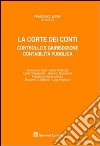 La Corte dei conti. Controllo e giurisdizione. Contabilità pubblica libro