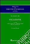 Trattato di diritto di famiglia. Vol. 2: Filiazione libro