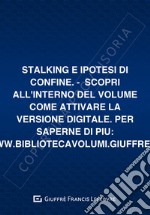 Stalking e ipotesi di confine libro